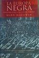 La Europa negra | 162635 | Mazower, Mark