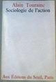 Sociologie de l'action | 165415 | Touraine, Alain