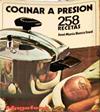 Cocinar a Presión 258 Recetas | 138765 | Busca Isusi, José M.