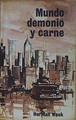 Mundo Demonio Y Carne | 28841 | Wouk Herman