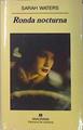 Ronda nocturna | 137320 | Waters, Sarah/Zulaika Goicoechea ( Traductor), Jaime