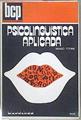 Psicolingüística Aplicada Introducción A La Didáctica De Las Lenguas | 62899 | Titone Renzo