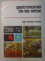 Gastronomia De Las Setas | 12092 | Muñoz Jose Antonio