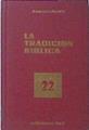 La Tradicion Biblica.  Historia de los Escritos Sagrados del Pueblo de Dios | 6653 | Auzou Georges