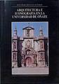 Arquitectura e iconografía en la Universidad de Oñate | 144270 | González de Zárate, Jesús María