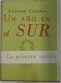 Un Año En El Sur : (Para Una Educacion Estetica) | 35646 | Colinas, Antonio