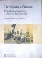 De España a Francia : brigadistas paraguayos a través de la fotografía | 179817 | Dalla-Corte Caballero, Gabriela