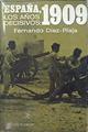 España los años decisivos: 1909 | 94262 | Díaz-Plaja, Fernando