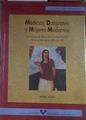 Médicos, donjuanes y mujeres modernas: los ideales de feminidad y masculinidad en el primer tercio d | 177391 | Aresti Esteban, Nerea