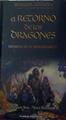 El Retorno De Los Dragones. Cronicas de la dragonlance I | 47606 | Weis Margaret/Hickman Tracy