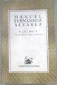 Carlos V: un hombre para Europa | 178851 | Fernández Álvarez, Manuel