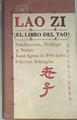 Lao Zi El libro del Tao | 168815 | Lao tse, Lao-tzu/Traducción, Prólogo y Notas Juan Ignacio Preciado