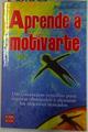 Aprende a motivarte | 130103 | Jensen, Eric