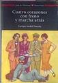 Cuatro Corazones Con Freno Y Marcha Atras | 11385 | Jardiel Poncela Enrique