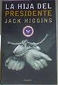 La Hija Del Presidente | 13039 | Higgins Jack