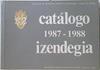 Catálogo de alumnos curso 1987-1988 Col. Nuestra Señora de Begoña | 124515 | Col. Nuestra Señora de Begoña.