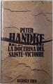 La doctrina del Sainte-Victoire | 135337 | Handke, Peter