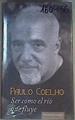 Ser como el río que fluye: relatos 1998-2005 | 160456 | Coelho, Paulo