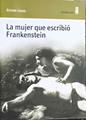 La mujer que escribió Frankenstein | 187400 | Cross, Esther (1961-)