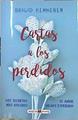Cartas a los perdidos : los secretos más oscuros, el amor menos esperado | 141636 | Kemmerer, Brigid