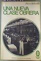 Una Nueva Clase Obrera | 161447 | Belleville, Pierre