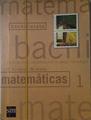 Matemáticas, 1 Bachillerato . Ciencias de la naturaleza y de la salud. Tecnologia | 103708 | Vizmanos, J. R./Anzola, Máximo