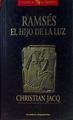 Ramsés: el hijo de la luz | 154040 | Jacq, Christian