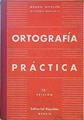 Ortografía práctica | 147423 | manuel Ripollés Vaquer