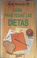 Guía para todas las dietas | 177333 | Moscovitz, Judy