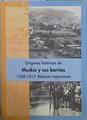 Origenes historicos de Muskiz y sus barrios, 1068-1513 Relación Toponimica | 149399 | Etxebarria Mirones, Txomin