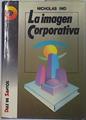 La imagen corporativa | 129819 | Ind, Nicholas