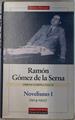 Novelismo I. El doctor inverosímil y otras novelas (1914-1923) ( obras Completas IX ) | 129155 | Gómez de la Serna, Ramón
