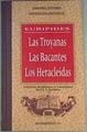 "Las troyanas ; Las bacantes ; Los heracleidas" | 159388 | Eurípides