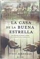 La casa de la buena estrella | 139336 | Ackerman, Diane