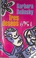 Tres deseos | 176950 | Delinsky, Barbara