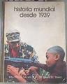 Historia Mundial desde 1939. Tomo 2 | 175531 | Varios