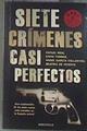 Siete crímenes casi perfectos | 178047 | Reig, Rafael (1963- )/Torres, David