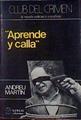 Aprende y calla | 187007 | Martín, Andreu