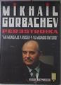Perestroika. Mensaje a Rusia y al mundo entero. | 33804 | Gorbachov, Mijail Se