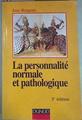 La personnalité normale et pathologique: Les structures mentales, le caractère, les symptômes | 157794 | Bergeret, Jean