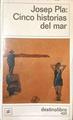 Cinco historias del mar | 187683 | Pla, Josep