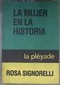 La mujer en la Historia | 180638 | Rosa Signorelli