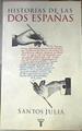 Historia de las dos Españas | 179382 | Juliá Díaz, Santos