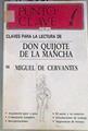 Claves para la Lectura de Don Quijote de la Mancha de Miguel de Cervantes | 167381 | Alfredo J Ramos, Miguel Salas/Miguel de Cervantes