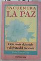 Encuentra la paz | 130001 | Coxe, Paula Peisner