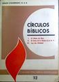 Círculos Bíblicos El Reino de Dios El tema de Misión en el A.T. Las dos Alianzas | 118407 | Gerard D´Outrepont
