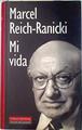 Mi vida | 133876 | Reich-Ranicki, Marcel