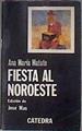 Fiesta al noroeste | 181732 | Matute, Ana María