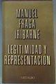 Legitimidad Y Representacion | 15250 | Fraga Iribarne, Manuel