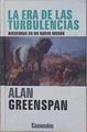 La era de las turbulencias : aventuras en un nuevo mundo | 152489 | Greenspan, Alan (1926- )
